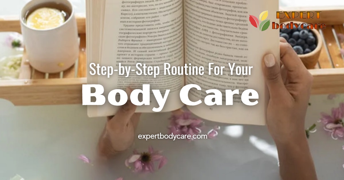Body Care Routine Step