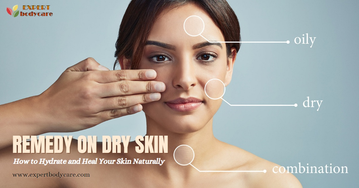 Remedies for Dry skin
