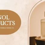 10 Retinol Products 2025: Top Choices for Visible Results